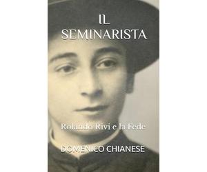 IL SEMINARISTA: Rolando Rivi e la Fede