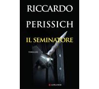 Il seminatore - Perissich Riccardo