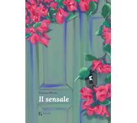 Il sensale - [Edizioni Kalos]