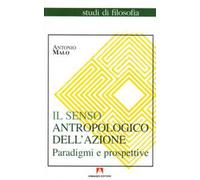 Il senso antropologico dell'azione