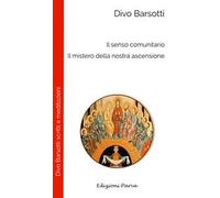 Il senso comunitario. Il mistero della nostra ascensione