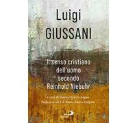 Il senso cristiano dell'uomo secondo Reinhold Niebuhr