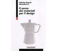 Il senso dei materiali per il design