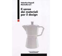 Il senso dei materiali per il design