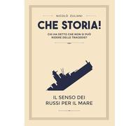 Il senso dei russi per il mare