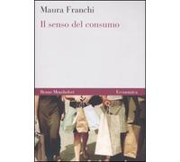 Il senso del consumo