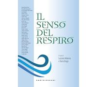 Il Senso Del Respiro - Ilaria Drago Luciano Minerva - 2020 - Castelvecchi