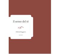 Il senso del tè - 2024 - ev Casa Editrice (Microstorie)