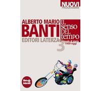 Il senso del tempo. Manuale di storia. Con materiali per il docente. Per le Scuole superiori. Con espansione online. 1900-oggi (Vol. 3)