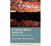 Il Senso della Felicità