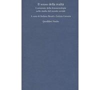 Il senso della realtà. L'orizzonte della fenomenologia nello studio del mondo sociale