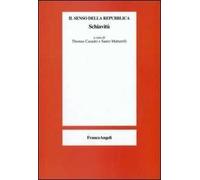 Il senso della repubblica. Schiavitù