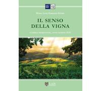 Il senso della vigna. Guardia piemontese, Anno Domini 1513