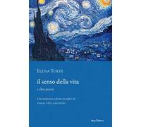 Il senso della vita e altre poesie. Testo inglese a fronte