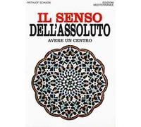 Il senso dell'assoluto. Avere un centro
