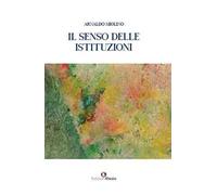 Il senso delle istituzioni