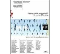 Il senso delle soggettività. Ricerche semiotiche. atti Congresso AISS 2013