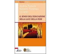 Il senso dell'educazione nella luce della fede