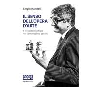 Il senso dell'opera d'arte e il ruolo dell'artista nel ventunesimo secolo