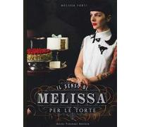 Il senso di Melissa per le torte