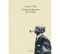Il senso di Simenon per la fuga