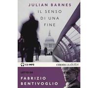 Il senso di una fine letto da Fabrizio Bentivoglio. Audiolibro. CD Audio formato MP3