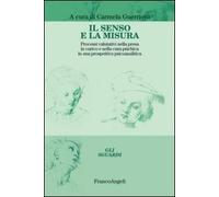 9788820449711 Il senso e la misura. Processi valutativi nella pr...sicoanalitica