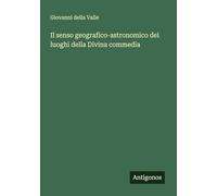 Il senso geografico-astronomico dei luoghi della Divina commedia