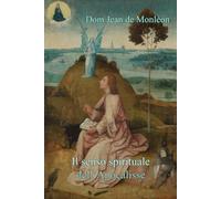 Il senso spirituale dell’Apocalisse: Commentario testuale secondo la tradizione dei Padri della Chiesa