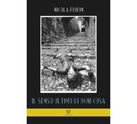 Il senso ultimo di ogni cosa