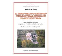 Il senso umano e religioso nelle Novelle rusticane di Giovanni Verga. Dall...