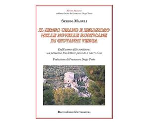 Il senso umano e religioso nelle Novelle rusticane di Giovanni Verga. Dall'uomo allo scrittore: un percorso tra lettere private e narrativa