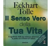 Il senso vero della tua vita. Con DVD