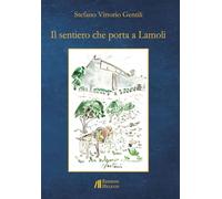 Il sentiero che porta a Lamoli