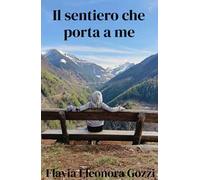 Il sentiero che porta a me
