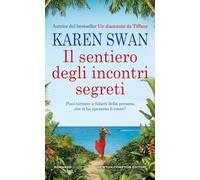 Il sentiero degli incontri segreti