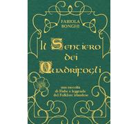 Il Sentiero dei Quadrifogli: Fiabe e leggende del folklore celtico