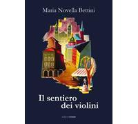 Il sentiero dei violini