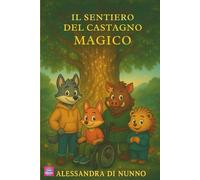 Il Sentiero del Castagno Magico: "Un viaggio tra i boschi incantati dei Castelli Romani"