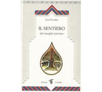 Il sentiero del risveglio interiore