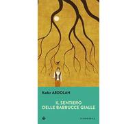 Il sentiero delle babbucce gialle