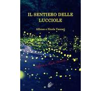 Il sentiero delle lucciole