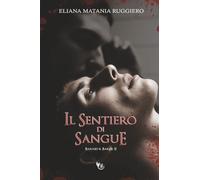 Il Sentiero di Sangue: Barnes&Baker II: Vol. 2