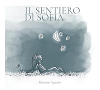 IL SENTIERO DI SOFIA