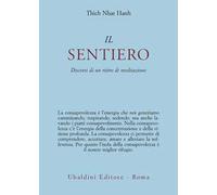 Il sentiero. Discorsi di un ritiro di meditazione