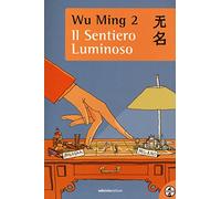 Il sentiero luminoso