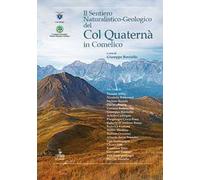 Il sentiero naturalistico-geologico del Col Quaternà in Val Comelico