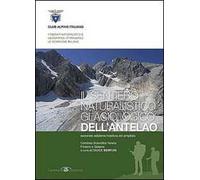 Il sentiero naturalistico glaciologico dell'Antelao