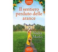 Il sentiero perduto delle arance