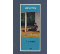 Il sentiero - Stoppa Alfredo